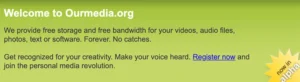 The welcome message at the top of the Ourmedia home page on March 21, 2005.